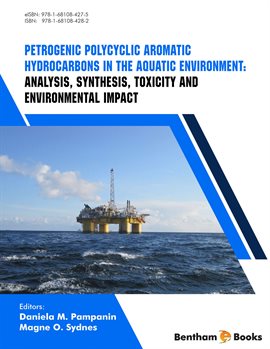 Imagen de portada para Petrogenic Polycyclic Aromatic Hydrocarbons in the Aquatic Environment: Analysis, Synthesis, Toxicit