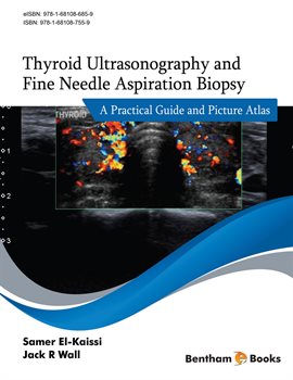 Cover image for Thyroid Ultrasonography and Fine Needle Aspiration Biopsy: A Practical Guide and Picture Atlas