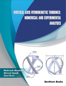 Imagen de portada para Vertical Axis Hydrokinetic Turbines: Numerical and Experimental Analyses: Volume 5