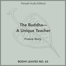 Cover image for The Buddha: A Unique Teacher