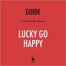 Cover image for Guide to Paul Van Der Merwe's Lucky Go Happy