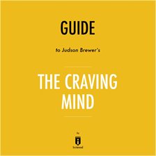Cover image for Guide to Judson Brewer's The Craving Mind