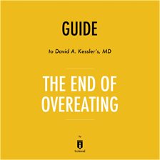 Cover image for Guide to David A. Kessler's, MD The End of Overeating