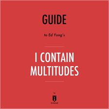 Cover image for Guide to Ed Yong's I Contain Multitudes