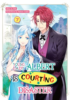 Cover image for Young Lady Albert Is Courting Disaster: Volume 7