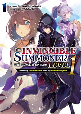 Cover image for The Invincible Summoner Who Crawled up From 1 - The Invincible Summoner Who Crawled up From Level 1: