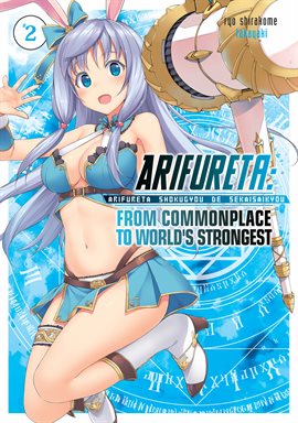 Cover image for Arifureta: From Commonplace to World's Strongest: Volume 2