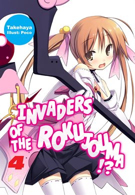 Cover image for Invaders of the Rokujouma!? Volume 4