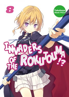 Imagen de portada para Invaders of the Rokujouma!? Volume 8