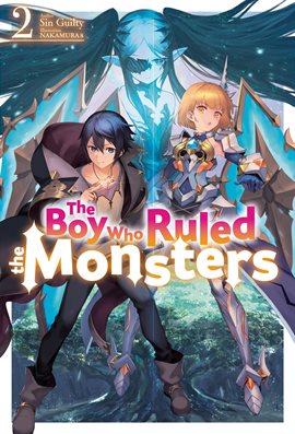 Cover image for The Boy Who Ruled the Monsters: Volume 2