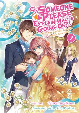 Cover image for Can Someone Please Explain What's Going On?! Volume 7