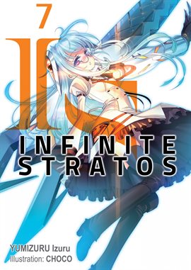 Cover image for Infinite Stratos: Volume 7