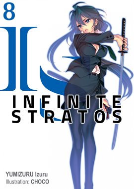 Cover image for Infinite Stratos: Volume 8