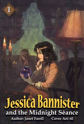 Cover image for Jessica Bannister and the Midnight Séance