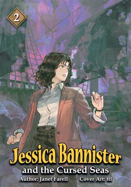 Cover image for Jessica Bannister and the Cursed Seas