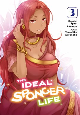 Cover image for The Ideal Sponger Life: Volume 3 (Light Novel)