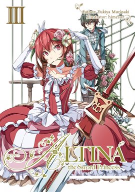 Imagen de portada para Altina the Sword Princess: Volume 3