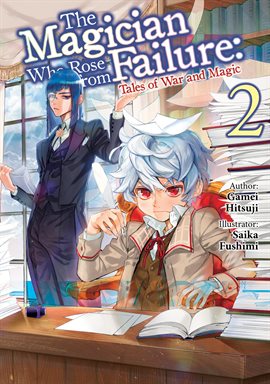 Cover image for The Magician Who Rose From Failure: Volume 2
