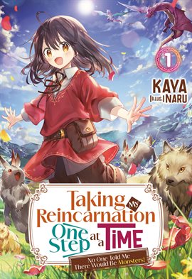 Imagen de portada para Taking My Reincarnation One Step at a Time: No One Told Me There Would Be Monsters! Volume 1