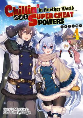 Cover image for Chillin' in Another World With Level 2 Super Cheat Powers: Volume 4 (Light Novel)