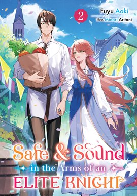 Imagen de portada para Safe & Sound in the Arms of an Elite Knight: Volume 2
