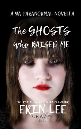Cover image for The Ghosts who Raised Me