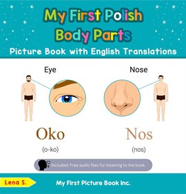 Cover image for My First Polish Body Parts Picture Book with English Translations