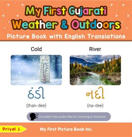 Cover image for My First Gujarati Weather & Outdoors Picture Book With English Translations
