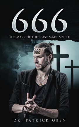 Cover image for 666: The Mark of the Beast Made Simple