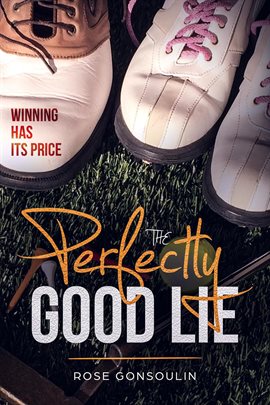 Cover image for The Perfectly Good Lie