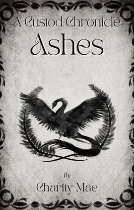 Cover image for The Custod Chronicles Ashes