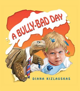 Cover image for A Bully-Bad Day