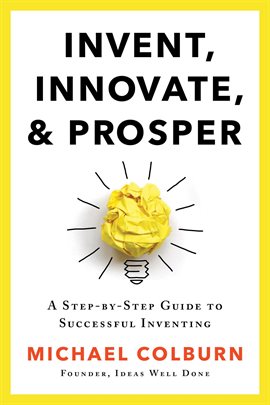 Cover image for Invent, Innovate & Prosper