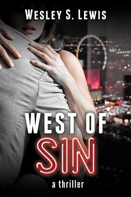 Cover image for West of Sin: A Thriller