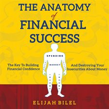 Cover image for The Anatomy Of Financial Success