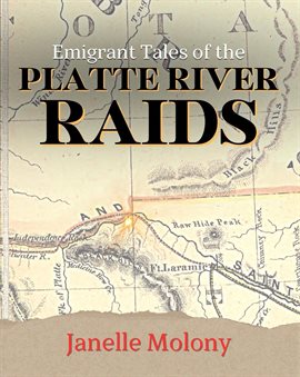 Cover image for Emigrant Tales of the Platte River Raids