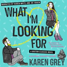 Imagen de portada para What I'm Looking For