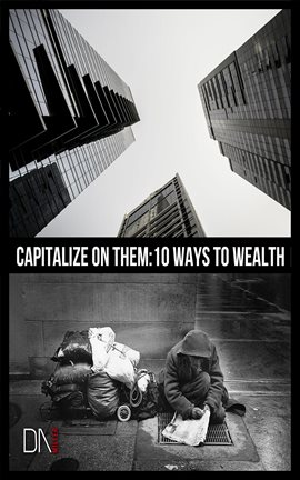 Cover image for Capitalize on Them: 10 Ways to Wealth