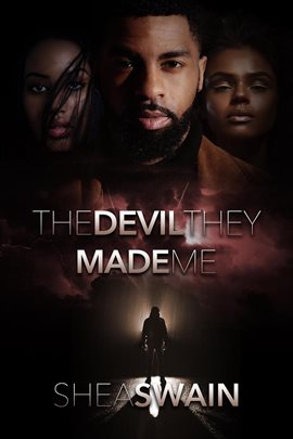 Imagen de portada para The Devil They Made Me