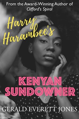 Imagen de portada para Harry Harambee's Kenyan Sundowner
