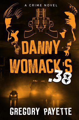 Cover image for Danny Womack's .38