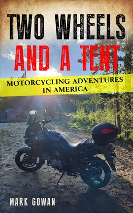 Cover image for Two Wheels and a Tent