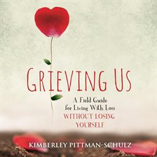Imagen de portada para Grieving Us