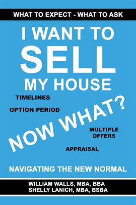 Cover image for I Want to Sell My House - Now What? Navigating the New Normal