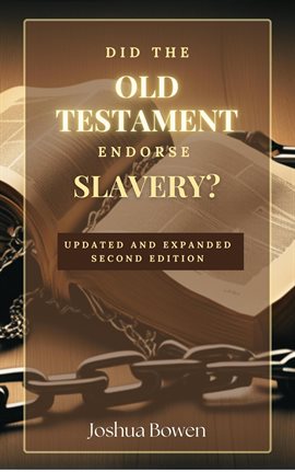 Cover image for Did the Old Testament Endorse Slavery?