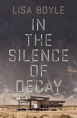 Cover image for In the Silence of Decay