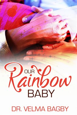 Cover image for Our Rainbow Baby