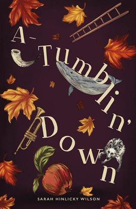 Cover image for A-Tumblin' Down