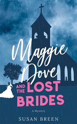 Imagen de portada para Maggie Dove and the Lost Brides