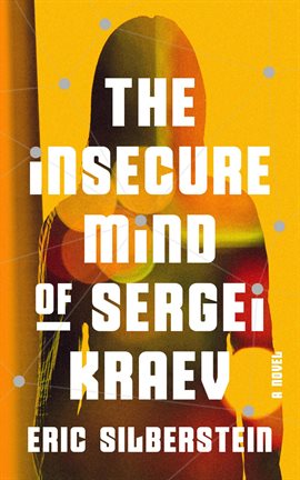 Imagen de portada para The Insecure Mind of Sergei Kraev